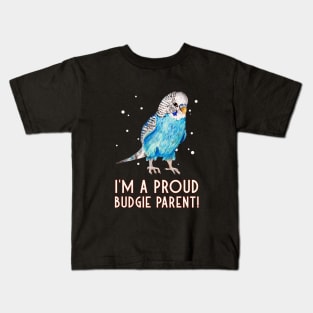 I'm A Proud Budgie Parent Budgerigar Bird Parrot Lover Kids T-Shirt